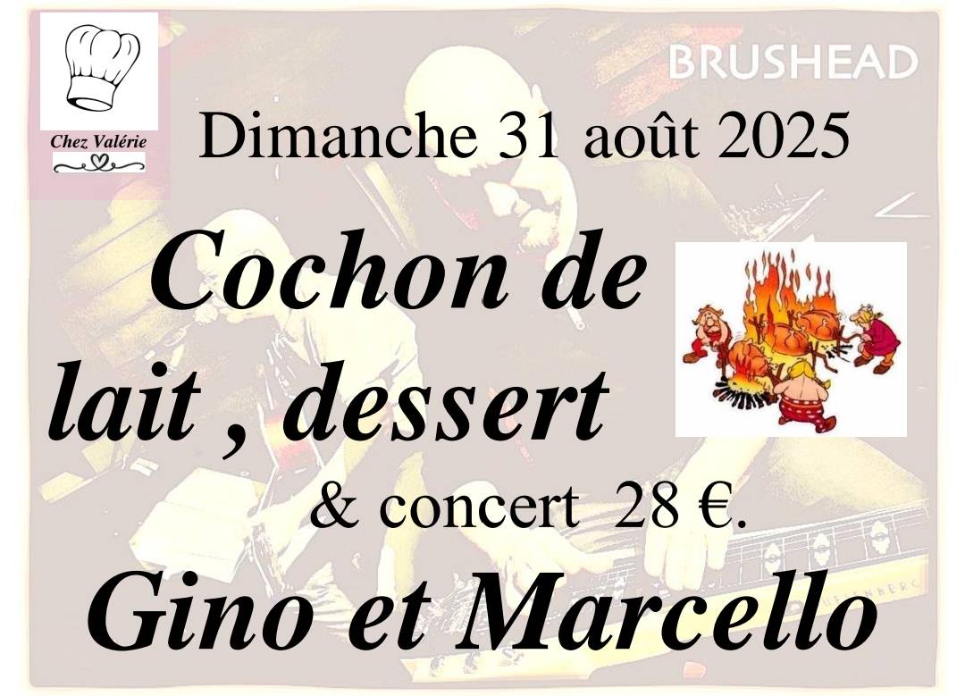 COCHON DE LAIT / DESSERT &amp; BRUSHEAD EN CONCERT LE 31 AOUT Saint-Louis 0