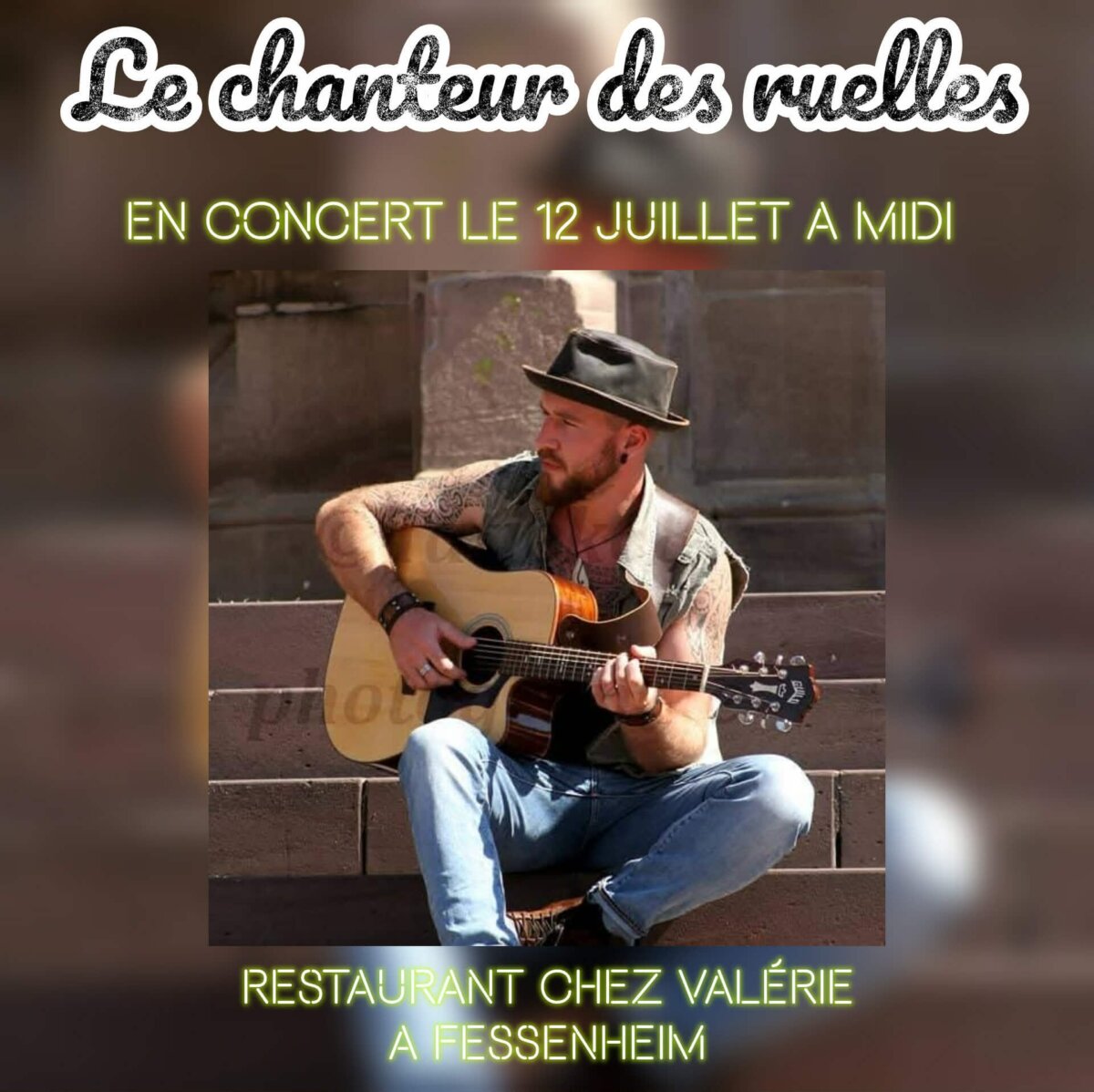 CONCERT DU CHANTEUR DES RUELLES DIMANCHE 12 JUILLET A MIDI… Mulhouse