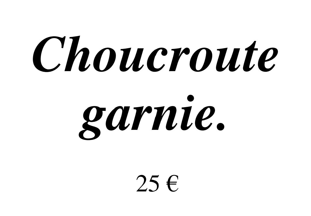 CHOUCROUTE GARNIE DIMANCHE 25 Mulhouse